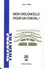 Mon Violoncelle Pour Un Cheval ! - Preview