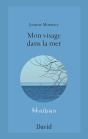 Mon Visage Dans La Mer - Preview