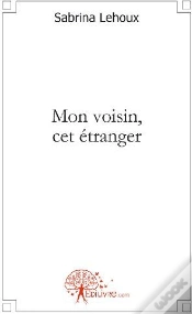 Capa do artigo Mon Voisin, Cet Étranger