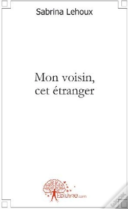 Capa do artigo Mon Voisin, Cet Étranger