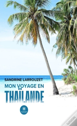 Capa do artigo Mon Voyage En Thailande