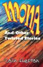 Mona: And Other Twisted Stories - Preview