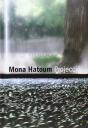 Mona Hatoum - Preview