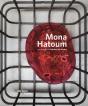 Mona Hatoum - Preview