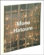 Mona Hatoum - Preview