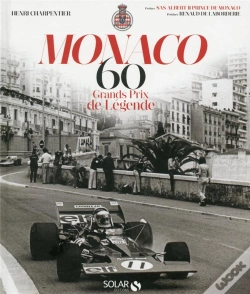 Capa do artigo Monaco - 60 Grands Prix De Legende