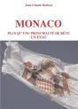 Monaco : Plus Qu'Une Principaute De Rêve, Un État - Preview