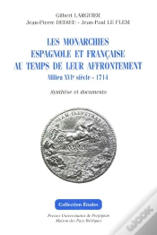Capa do artigo Monarchies Espagnole Et Française Au Temps De Leur Affrontementmilieu Du Xvie Si