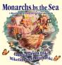 Monarchs By The Sea - Preview