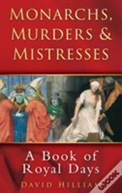 Capa do artigo Monarchs, Murders And Mistresses