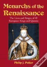 Monarchs Of The Renaissance