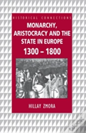 Capa do artigo Monarchy, Aristocracy And State In Europe 1300-1800