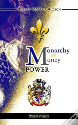 Capa do artigo Monarchy Or Money Power