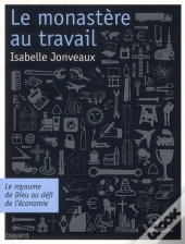 Monastere, Economie Et Utopie