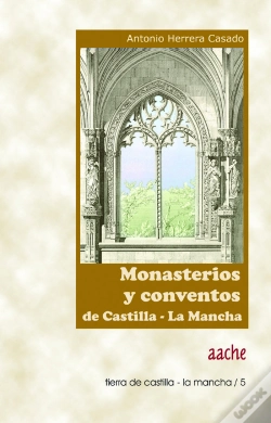 Capa do artigo Monasterios Y Conventos De Castilla La Mancha