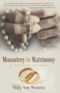 Monastery To Matrimony
