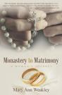 Monastery To Matrimony - Preview
