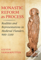 Monastic Reform As Process