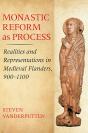 Monastic Reform As Process - Preview