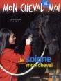 Moncheval Et Moi ; Je Soigne Mon Cheval - Preview