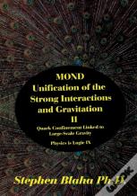 Mond Unification Of The Strong Interactions And Gravitation Ii Quark Confinement Linked To Large-Scale Gravity Physics Is Logic Ix