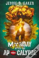 Monday After The Apocalypse