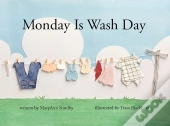 Monday Is Wash Day