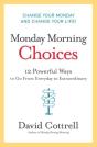 Monday Morning Choices - Preview