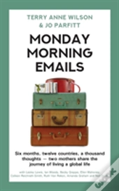 Monday Morning Emails