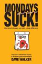Mondays Don'T Have To Suck! - Preview