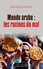 Monde Arabe : Les Racines Du Mal - Preview