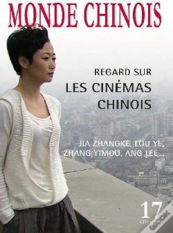 Capa do artigo Monde Chinois T.17; Regards Sur Les Cinémas Chinois