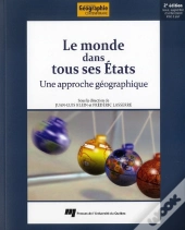 Monde Dans Tous Ses États ; Une Approche Géographique (2e. Édition)