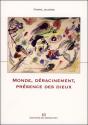 Monde, Déracinement, Présence Des Dieux - Preview