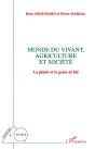 Monde Du Vivant, Agriculture Et Societe : La Pepite Et Le Grain De Ble - Preview