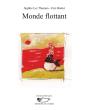 Monde Flottant - Preview