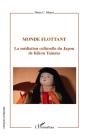 Monde Flottant ; La Médiation Culturelle Du Japon De Kikou Yamata - Preview