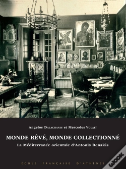Capa do artigo Monde Rêvé, Monde Collectionné : La Méditerranée Orientale D'Antonis Benakis (1900-1931)