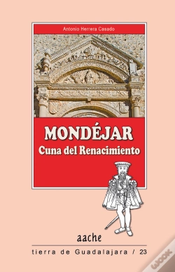 Capa do artigo Mondejar Cuna Del Renaciminto