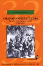 Mondes Hispanophones : Chansonniers De Lima ; Le Vals Et La Chanson Criolla (1900-1936) - Preview