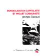 Mondialisation Capitaliste Et Projet Communiste - Preview