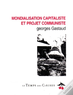 Capa do artigo Mondialisation Capitaliste Et Projet Communiste