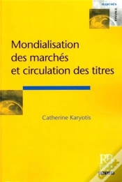 Capa do artigo Mondialisation Des Marches Et Circulation Des Titres
