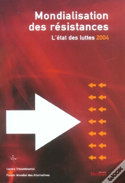 Capa do artigo Mondialisation Des Resistances ; L'Etat Des Luttes 2004