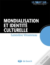 Mondialisation Et Identité Culturelle