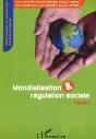 Mondialisation Et Regulation Sociale T.1 - Preview