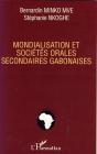 Mondialisation Et Sociétés Orales Secondaires Gabonaises - Preview