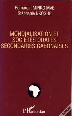 Capa do artigo Mondialisation Et Sociétés Orales Secondaires Gabonaises
