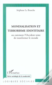 Capa do artigo Mondialisation Et Terrorisme Identitaire ; Comment L