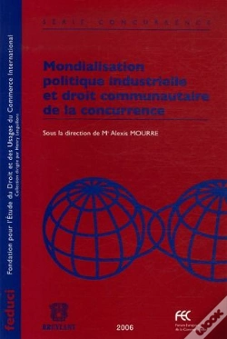 Capa do artigo Mondialisation Politique Industrielle Et Droit Communautaire De La Concurrence